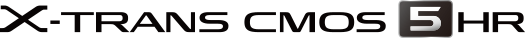 X-TRANS CMOS 5 HS